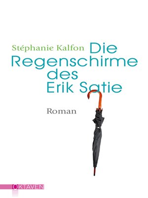 cover image of Die Regenschirme des Erik Satie